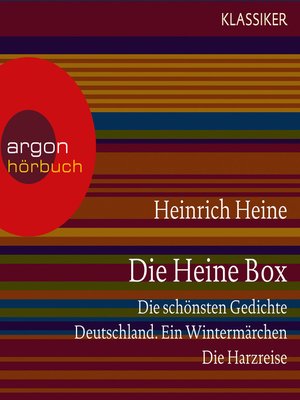 cover image of Die Heine Sammlung--Die schönsten Gedichte, Deutschland. Ein Wintermärchen, Die Harzreise